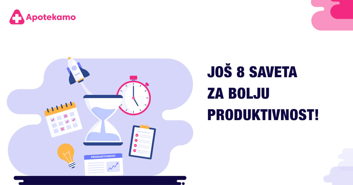 Prakti Ni Saveti Kako Pove Ati Produktivnost Deo Apotekamo